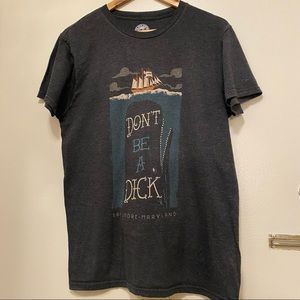 The Duck Company “Don’t Be A Dick” Short Sleeve T-Shirt Medium